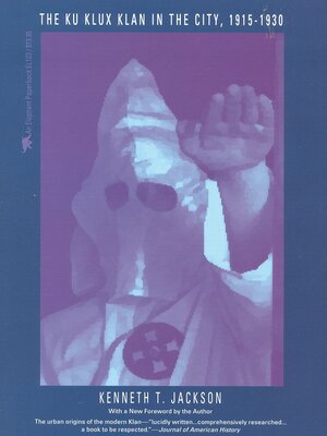 cover image of The Ku Klux Klan in the City, 1915-1930